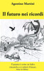 Il futuro nei ricordi