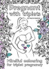 Pregnant With Triplets.: Mindful Colouring For Triplet Pregnancy