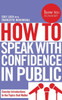 How To Speak With Confidence in Public