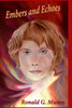 Embers and Echoes