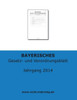 BAYERISCHES Gesetz- und Verordnungsblatt: Jahrgangsband 2014