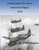 United States Air Force: Statistical Digest, 1947