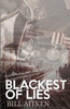 Blackest of Lies
