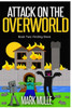Attack on the Overworld, Book Two: Finding Steve