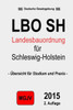 Landesbauordnung fÃ¼r das Land Schleswig-Holstein: LBO Schleswig-Holstein