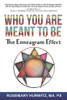 Who You Are Meant To Be: The Enneagram Effect
