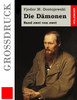 Die DÃ¤monen (GroÃŸdruck): Band zwei von zwei
