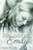 Für immer, Emily