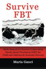 Survive Fbt: Skills Manual For Parents Undertaking Family Based Treatment (Fbt) For Child And Adolescent Anorexia Nervosa