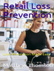 Retail Loss Prevention: Loss Prevention Made Easy