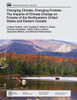 Changing Climate, Changing Forests: The Impacts of Climate Change on Forests of the Northeastern United States and Eastern Canada
