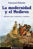 La modernidad y el Medievo: Reflexiones sobre la SubversiÃ³n y el feudalismo