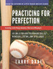 Practicing For Perfection: Key Drills For Every Position And Skill Set In Baseball, Softball, And Little League (Baseball Fundamentals And Drills)