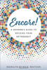 Encore!: A Boomer'S Guide To Rocking Your Retirement