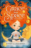 Grace From Space: A Race To Save Earth: Dream Catcher Series Book One