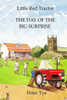 Little Red Tractor - The Day of the Big Surprise