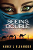 Seeing Double: An Elisabeth Reinhardt Novel