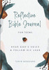Reflective Bible Journal For Teens: Hear God'S Voice & Follow His Lead
