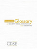 November 2012: Glossary of Security Terms, Definitions and Acronyms