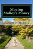 Moving Molloy's Money