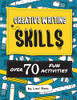 Creative Writing Skills: Over 70 Fun Activities For Children (Writing Skills For Children)