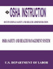 OSHA Instruction: OSHA Safety and Health Management System