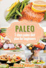 Paleo: A Simple Start To The 7-Day Paleo Diet Plan For Beginners