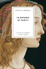 In Defense Of Purity: An Analysis Of The Catholic Ideals Of Purity And Virginity
