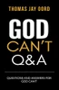 Questions And Answers For God Can'T