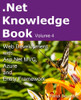.Net Knowledge Book : Web Development With Asp.Net Mvc, Azure And Entity Framework: .Net Knowledge Book : Web Development With Asp.Net Mvc, Azure And Entity Framework