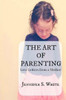 The Art of Parenting: Love Letters from a Mother