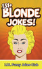 151+ Blonde Jokes: Funny Blonde Jokes