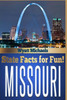 State Facts for Fun! Missouri