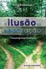A Ilus?Úo Da Separa?º?Úo: Uma Peregrina?º?Úo Espiritual (Portuguese Edition)