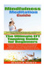 Mindfulness Meditation: EFT Tapping:: Anxiety Management & Stress Solutions For Overcoming Anxiety, Worry, Dread, Perfection & Procrastination