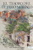 El Tesoro Del ??Ltimo Morisco (Spanish Edition)