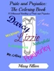 Pride and Prejudice: The Coloring Book: A Whimsical Retelling of Pride and Prejudice