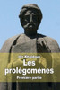 Les prolÃ©gomÃ¨nes: PremiÃ¨re partie
