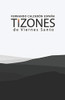 Tizones De Viernes Santo (Spanish Edition)