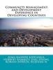 Community Management and Development Experience in Developing Countries