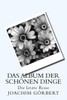 Das Album der schönen Dinge: Die letzte Reise