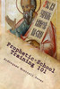 Prophetic-School Training 101: Prophetic School