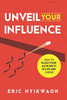 Unveil Your Influence
