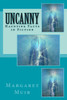 Uncanny: Haunting Facts in Fiction