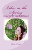 Lilac in the Spring: (Large Print Edition)