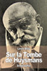 Sur la Tombe de Huysmans