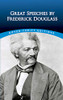 Great Speeches By Frederick Douglass (Dover Thrift Editions)