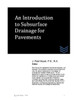An Introduction to Subsurface Drainage for Pavements