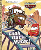 Look Out For Mater! (Disney/Pixar Cars) (Little Golden Book)