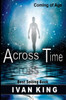 Coming of Age: Across Time [Coming of Age Books]